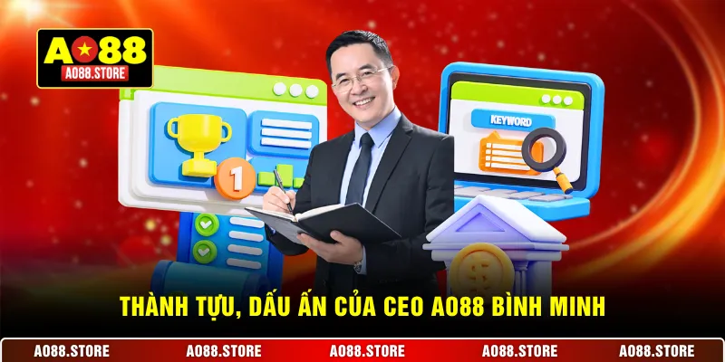 Thành tựu, dấu ấn của CEO AO88 Bình Minh